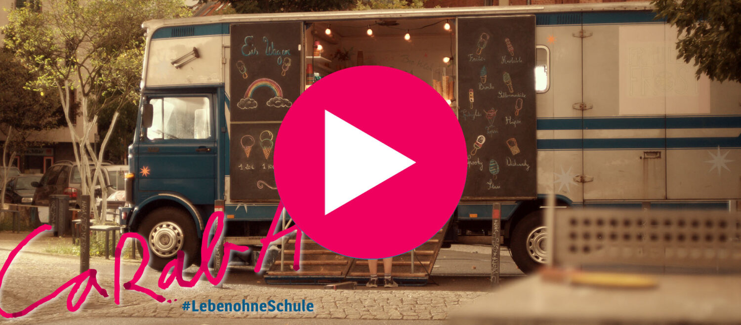 Film CaRabA #LebenohneSchule